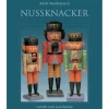 Book "Nussknacker - Gestalt Und Geschichte" German