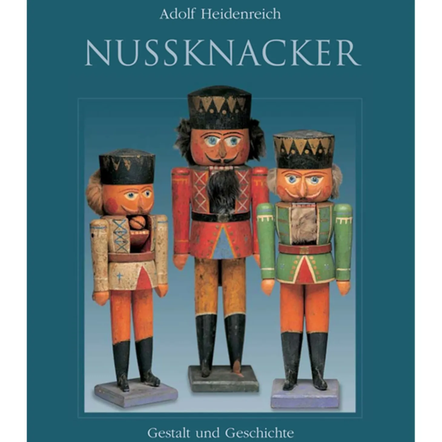 Book "Nussknacker - Gestalt Und Geschichte" German